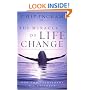 The Miracle of Life Change: How God Transforms His Children