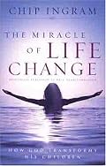 The Miracle of Life Change: How God Transforms His Children