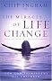 The Miracle of Life Change: How God Transforms His Children