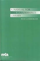 A Manual for the Performance Library (Mla Basic Manual Series)