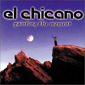 El Chicano - Painting The Moment - Zortam Music