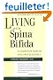 Living With Spina Bifida: A Guide for Families and Professionals