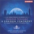 Vaughan Williams: A London Symphony (original 1913 version) / Butterworth: The Banks of Green Willow - London Symphony Orchestra / Richard Hickox