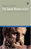 The Social History of Art: From Prehistoric Times to the Middle Ages (Social History of Art (Routledge))