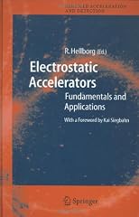 Electrostatic Accelerators: Fundamentals and Applications (Particle Acceleration and Detection)
