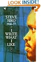 I Write What I Like: A Selection of Writings (Heinemann African Writers Series)