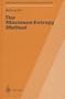 The Maximum Entropy Method (Springer Series in Information Sciences)