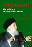 Review Saqi Books  / Fadlallah: The Making of a Radical Shi'ite Leader