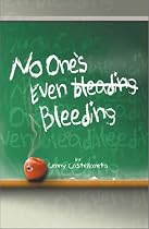 No One's Even Bleeding