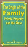 The Origin of the Family: Private Property and the State
