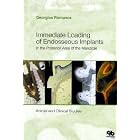 Immediate Loading of Endosseous Implants in the Posterior Mandible: Animal And Clinical... by  Georgios Romanos