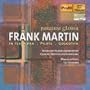 Paradisi Gloria ~ Frank Martin: In terra pax; Pilat; Golgotha