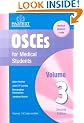 OSCEs for Medical Students: v. 3