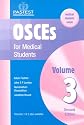 OSCEs for Medical Students: v. 3