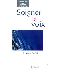 Soigner la voix