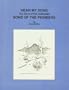 Hear My Song: The Story of the Celebrated Sons of the Pioneers