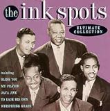 The Ink Spots - Ultimate Collection