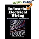 Click here to buy  Industrial Electrical Wiring: Design, Installation, and... by John E. Traister.