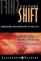 Culture Shift: Transforming Your Church from the Inside Out (J-B Leadership Network Series)