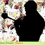 Dizzy Gillespie - Bahiana