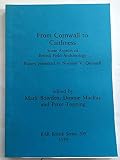 From Cornwall to Caithness : some aspects of British field archaeology : papers presented to Norman V. Quinnell