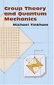 Group Theory and Quantum Mechanics