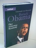 Produkt-Bild: Christoph von Marschall: Barack Obama - Der schwarze Kennedy