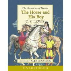 The Chronicles of Narnia (3) - The Horse and His Boy: Complete & Unabridged