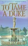 To Tame a Duke (Zebra Historical Romance)