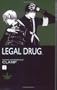 Legal Drug, Vol. 1