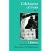 Celebration of Faith: I Believe. . . (Sermons, Vol. 1)