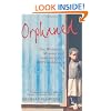 Orphaned: One Woman's Mission to Save Africa's AIDS Children