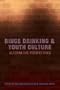 Youth Culture and Binge Drinking