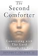The Second Comforter:: Conversing with the Lord Through the Veil Image of The Second Comforter:: Conversing with the Lord Through the Veil