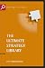Ultimate Strategy Library: The 50 Most Influential Strategic Ideas of All Time (The Ultimate Series)