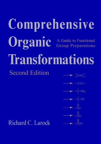 Comprehensive Organic Transformations: A Guide to Functional Group Preparations under Synthesis in The Books Store