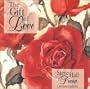 The Gift Of Love