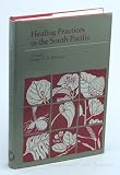 Healing Practices in the South Pacific