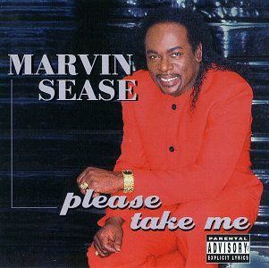 Marvin Sease - Please Take Me - Zortam Music