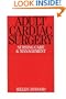 Adult Cardiac Surgery: Nursing Care and Management