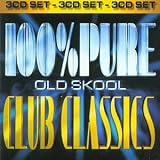 Search : 100% Pure Old Skool Club Classics