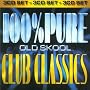 100% Pure Old Skool Club Classics