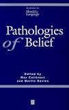 Pathologies Of Belief