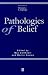 Books : Pathologies of Belief (Readings in Mind and Language)