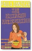 The Pistachio Prescription