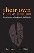 Their Own Receive Them Not: African American Lesbians And Gays in Black Churches