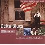 The Rough Guide to Delta Blues: Sounds from the Cottonfields of the Deep South