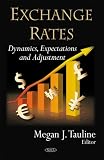 Exchange Rates: Dynamics, Expectations and Adjustment
