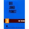 Der junge Pianist 3 - Die Technik: unter besonderer Ber�cksichtigung des Volksliedes