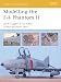 Modelling the F-4 Phantom II by Geoff Coughlin ISBN 1841767468